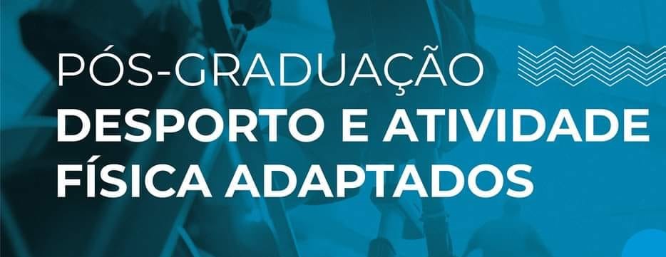 Segunda fase de candidaturas para a Pós-Graduação em Desporto e Atividade Física Adaptados do IP Leiria