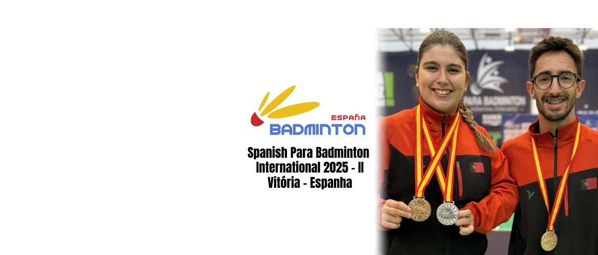 3 Medalhas no Spanish Para Badminton International 2025-II