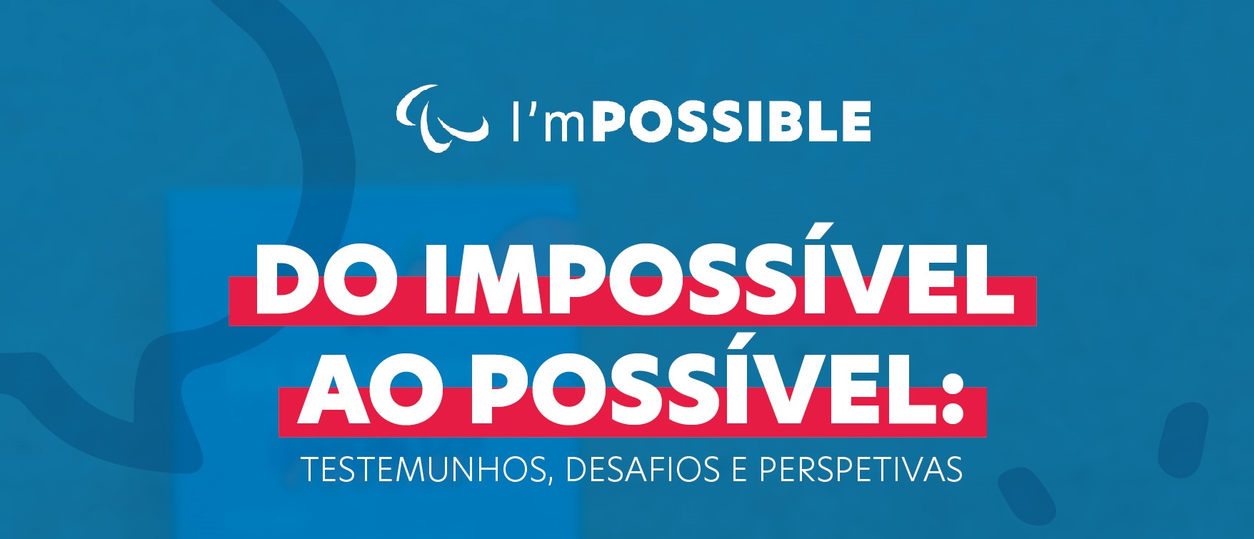 Seminário I'mPossible chega ao sul do país